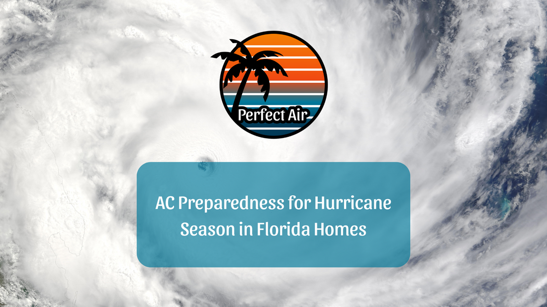 AC Preparedness for Hurricane Season in Florida Homes
