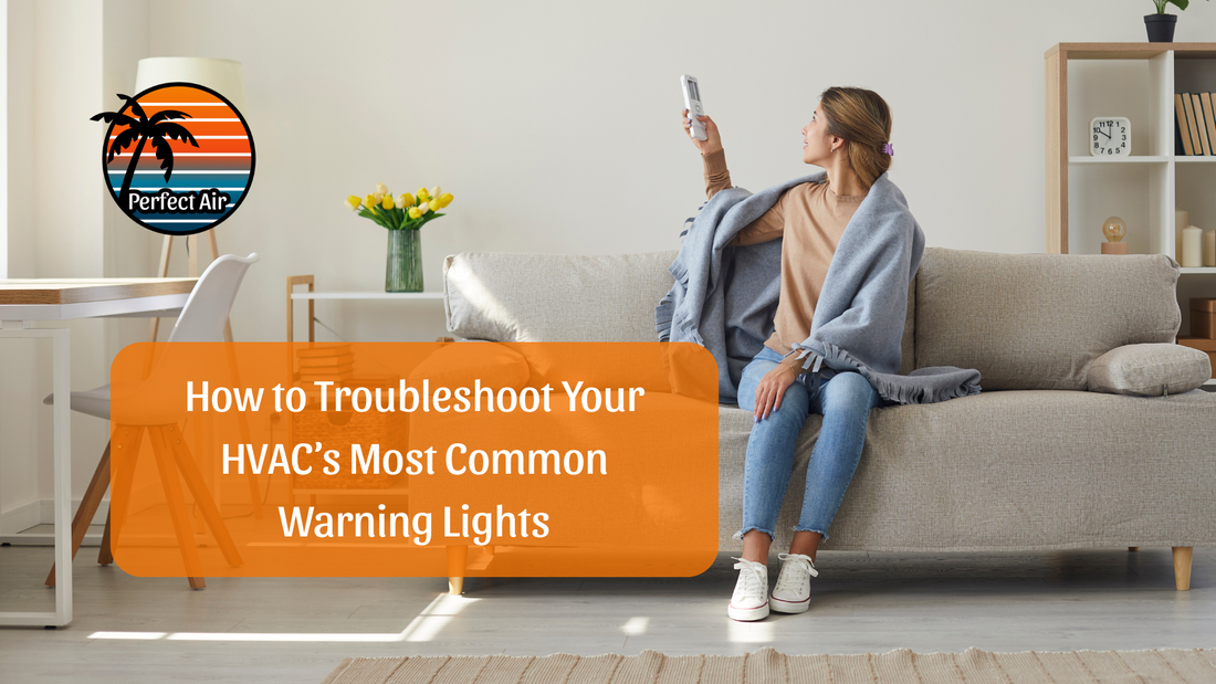 How to Troubleshoot Your HVAC’s Most Common Warning Lights