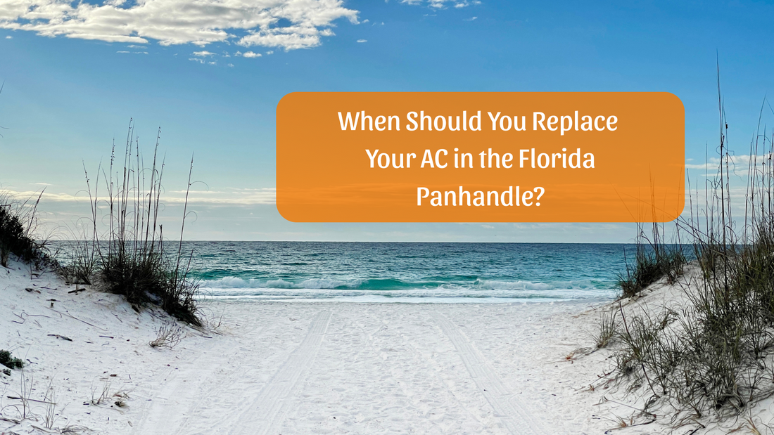When Should You Replace Your AC in the Florida Panhandle?