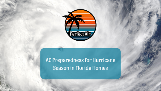 AC Preparedness for Hurricane Season in Florida Homes
